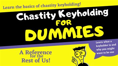 male chastity keyholder|Chastity Keyholding For Dummies .